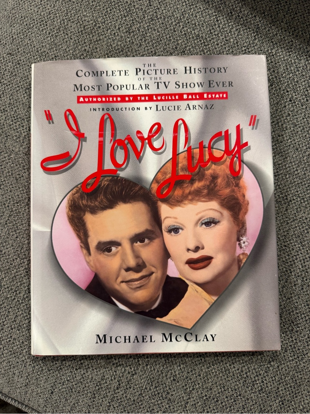 I Love Lucy, The Complete Picture History Hardcover Book
